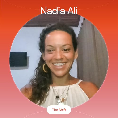 S2 Ep 5: Travel, Transformation, and Trusting the Process with Nadia Ali