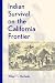 Indian Survival on the California Frontier (Yale Western Americana Series)