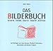 Das Bilderbuch: &Atilde;sthetik - Theorie - Analyse - Didaktik - Rezeption