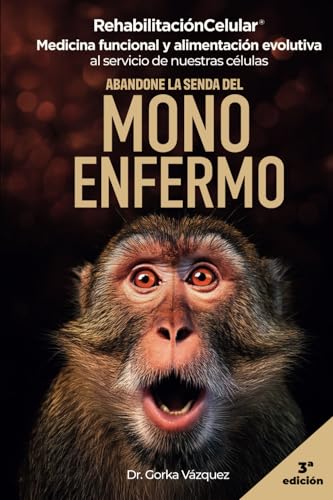 Rehabilitación Celular: Medicina funcional y alimentación evolutiva al servicio de nuestras células