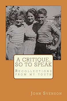 Paperback A critique, so to speak: Recollections from my youth Book