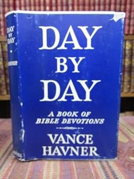 Day By Day: a Book of Bible Devotions