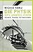 Price comparison product image Die Physik des Unmöglichen: Beamer, Phaser, Zeitmaschinen