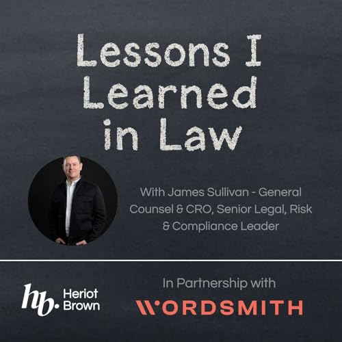 Defining Legal&rsquo;s Value: James Sullivan on Leadership, Risk and Reinvention in the Crypto Era Podcast Por  arte de portada