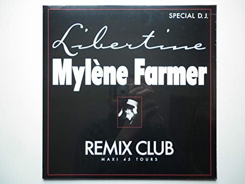 Mylene Farmer Maxi 45Tours vinyle Libertine Remix Club réédition