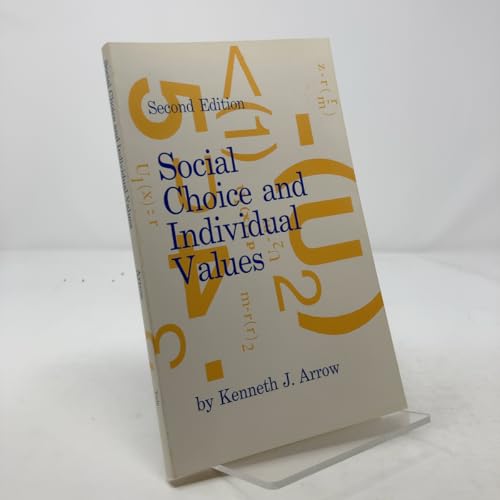 Social Choice and Individual Values, Second edition (Cowles Foundation Monographs Series)