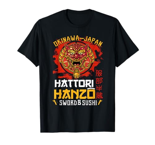 Warrior Guerrier Okinawa Japan Hattori Hanzo sword and sushi T-Shirt