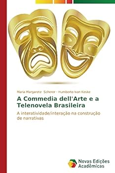 Paperback A Commedia dell'Arte e a Telenovela Brasileira [Portuguese] Book