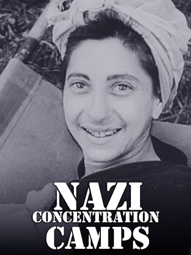 Nazi Concentration Camps