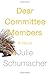 Dear Committee Members: A novel