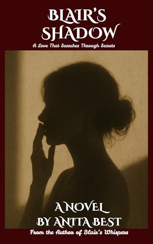 Blair's Shadow: A Love That Searches Through Secrets (Blair & James Series Book 2) (English Edition)