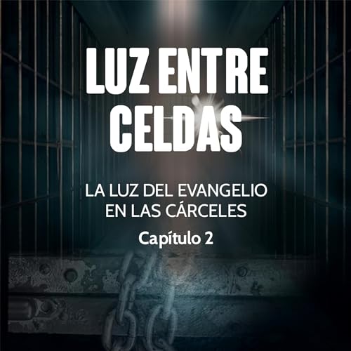 Page de couverture de 02 | La luz del evangelio en la cárcel