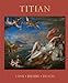 Titian: Love, Desire, Death