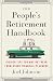 The People's Retirement Handbook: Essential Insider Tips You May Not Hear from Other Financial Planners