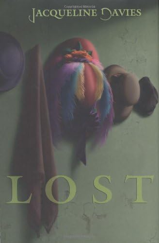 Lost by Jacqueline Davies (2009-04-01)