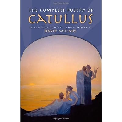The Complete Poetry of Catullus