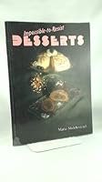 Impossible-to-resist Desserts 0340401168 Book Cover