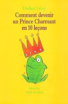 Mass Market Paperback comment devenir un prince charmant en 10 lecons [French] Book