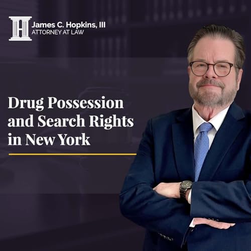 Drug Possession and Search Rights in New York