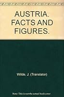 AUSTRIA. FACTS AND FIGURES. B005MGXSJW Book Cover
