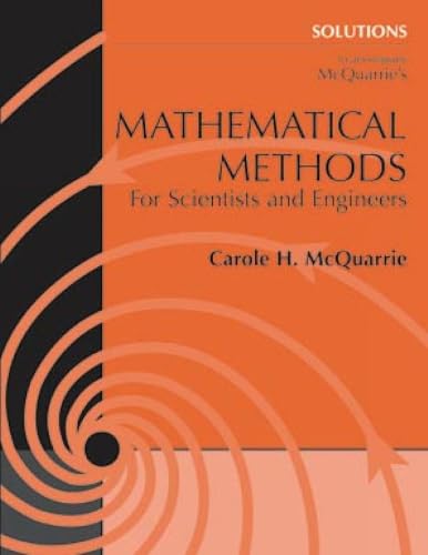 Solutions Manual to Accompany McQuarrie's Mathematical Methods for Scientists and Engineers