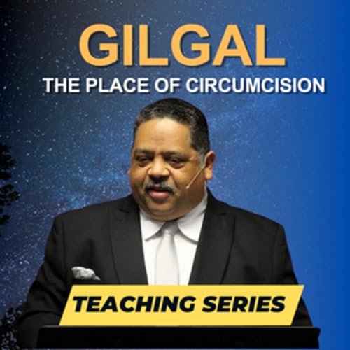 Gilgal The Place of Circumcision Podcast Por  arte de portada