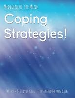 Medicine of the Mind: Coping Strategies 1516807073 Book Cover