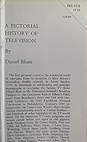 Pictorial history of television B0007DOSX0 Book Cover
