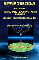 Pre Big Bang - Big Bang - After Big Bang: The Verses of the Scholars - Volume III (French Edition) B095KJQW9Z Book Cover