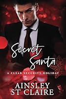Secret Santa: Clear Security Holidays 1959055402 Book Cover