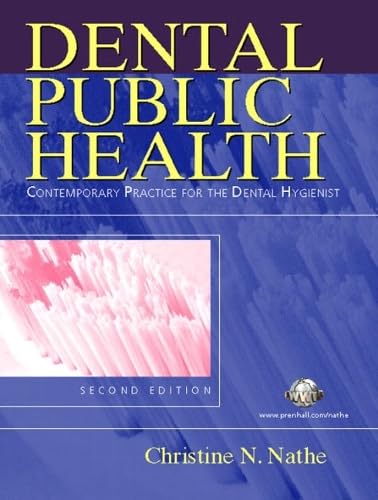 Dental Public Health: Contemporary Practice for the Dental Hygienist