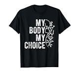 MY BODY MY CHOICE Bodily Autonomy Floral T-Shirt