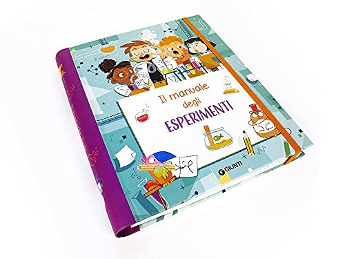 Il Manuale Degli Esperimenti. Ediz. A Spirale - 4