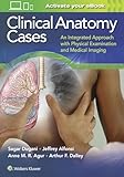Clinical Anatomy Cases: An Integrated Approach with Physical Examination and Medical Imaging