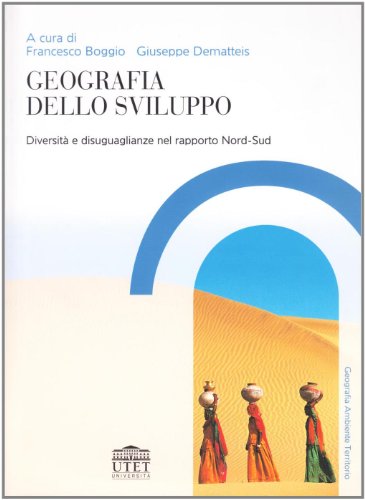 Geografia dello sviluppo. Diversità e diseguaglianza