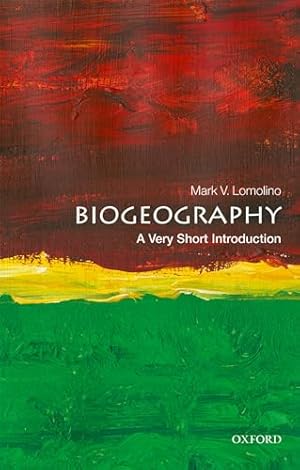 Biogeography: A Very Short Introduction