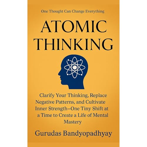Atomic Thinking Audiolibro Por Gurudas Bandyopadhyay arte de portada