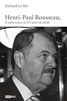 Henri-Paul Rousseau, le siphonneur de la Caisse de 289485630X Book Cover