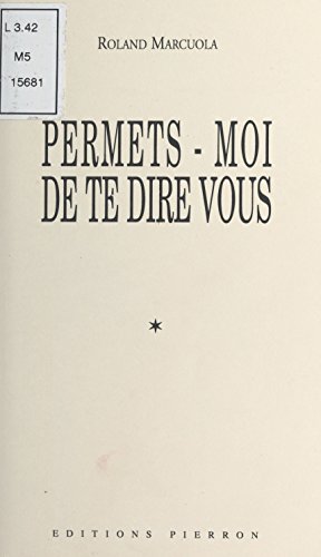 Permets-moi de te dire vous (Ivoire)