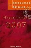 Horoscope 2007: Influences astrales - Chris Semet 
