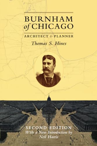 Burnham of Chicago: Architect and Planner, Second Edition