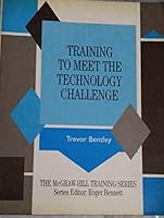 Training to Meet the Technology Challenge (McGraw-Hill Training) 0077075897 Book Cover