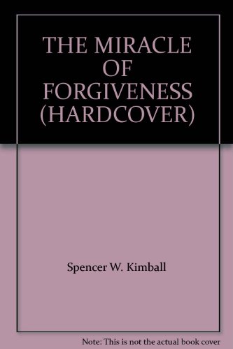 THE MIRACLE OF FORGIVENESS (HARDCOVER) B00322RFR4 Book Cover