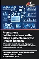 Promozione dell'innovazione nelle micro e piccole imprese - realtà bahiana 6209281265 Book Cover