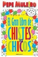 GRAN LIBRO DE CHISTES PARA CHICOS, EL 9875667080 Book Cover