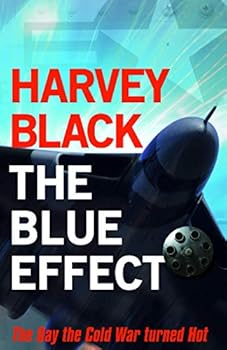 Paperback The Blue Effect: The Day the Cold War turned Hot Book