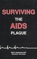 Surviving the AIDS Plague 0922356440 Book Cover