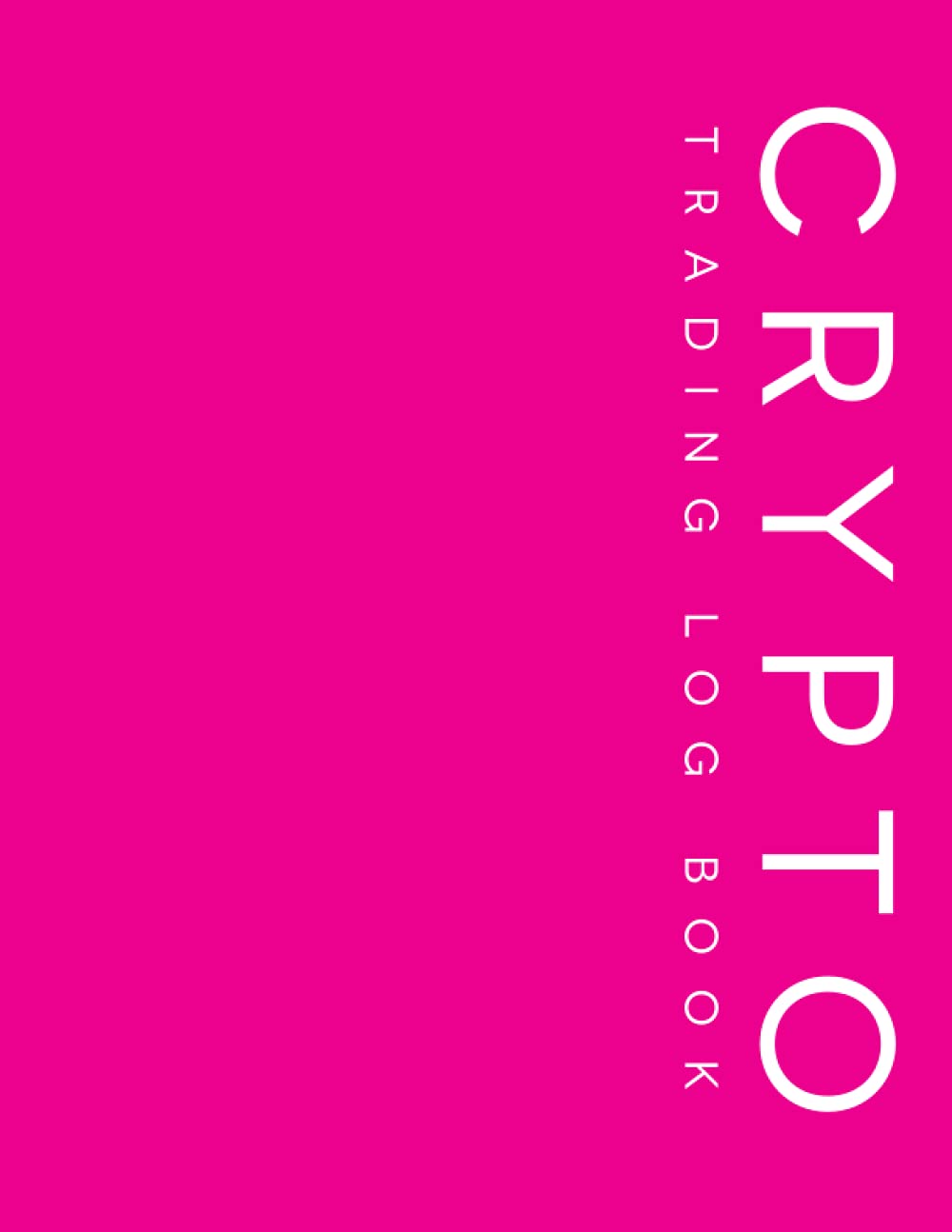 Crypto Trading Log Book Trading Journal Day Trading Ledger Financial |  Desertcart Seychelles