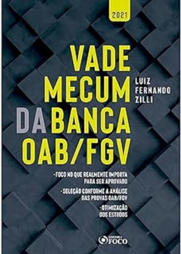 VADE MECUM DA BANCA OAB / FGV - 1ª ED - 2021