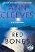 Red Bones: A Thriller (Shetland Book 3)
